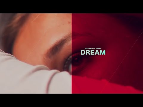ELIŌ & Dwarf - Dream (Official Music Video)