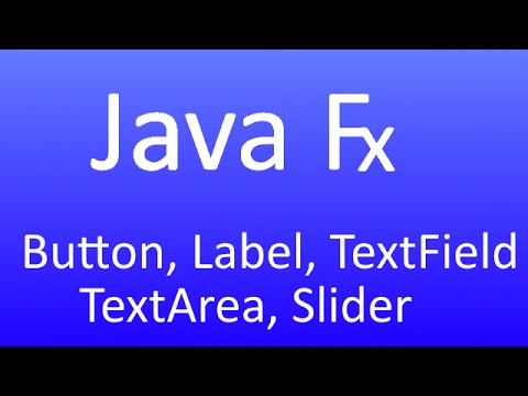 JavaFX [50] - Button, Label, TextField, TextArea und Slider