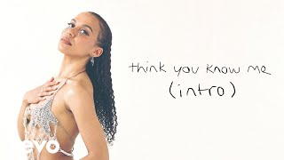 Think You Know Me (Intro) Music Video