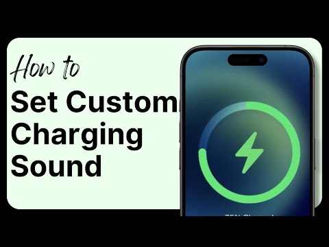 How to Set a Custom Charging Sound on Your iPhone (2025)