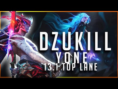 Dzukill - Yone vs Katarina TOP Patch 13.1 - Yone Gameplay
