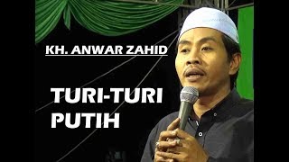 Download lagu Turi-turi Putih - Ngaji bareng KH. Anwar Zahid mp3 Download lagu Turi-turi Putih - Ngaji bareng KH. Anwar Zahid mp3