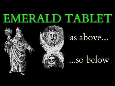 What is the Emerald Tablet of Hermes Trismegistus - Origins of Alchemy and Hermetic Philosophy