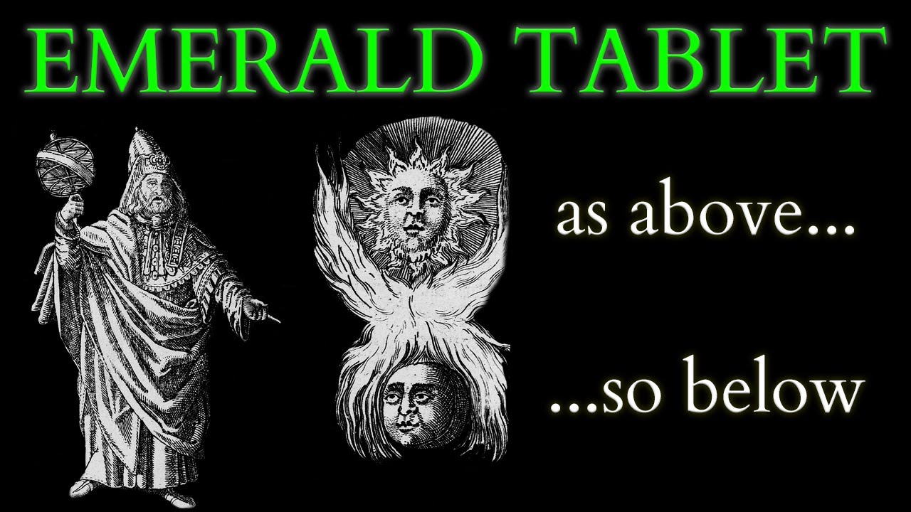 What is the Emerald Tablet of Hermes Trismegistus - Origins of Alchemy and Hermetic Philosophy
