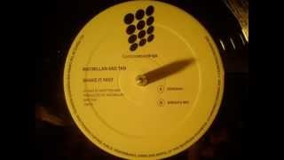 Macmillan and Tab - Shake it fast ( Breaks mix )