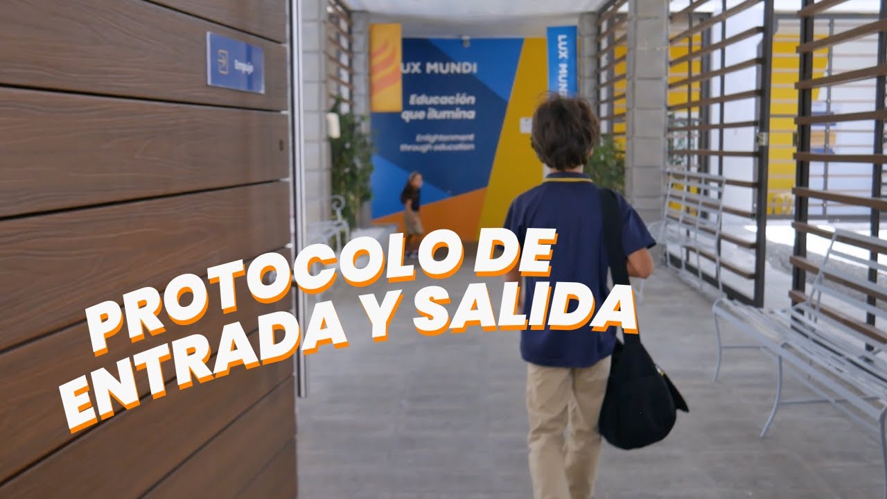Protocolo entrada y salida Lux Mundi
