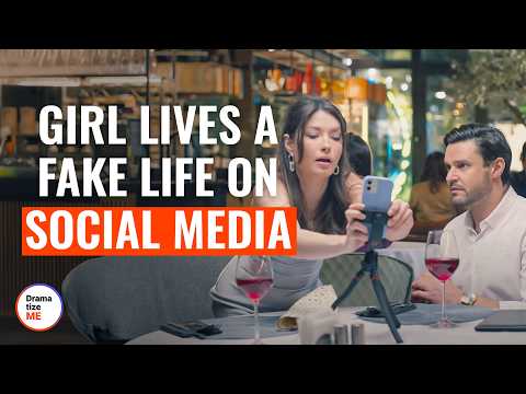 Girl Lives A Fake Life On Social Media | @DramatizeMe