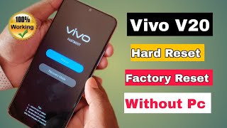 Vivo V20 Hard Reset Without Password | Vivo V20 All Type Password Pattern Lock Remove & Frp Bypass