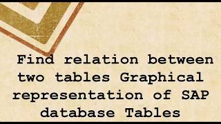 Download the video "Find relation between two tables SAP in(T-Code (sqvi)) (Graphical Representation)"