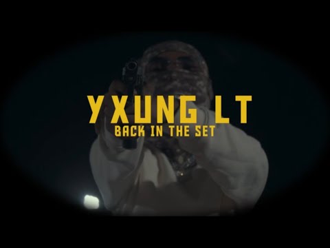 YxungLT - Back In The Set