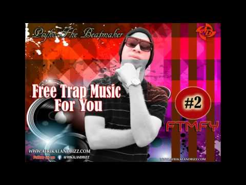 Psyko The Beatmaker | Free Trap Music For You #2 (www.afrikalandbizz.com)