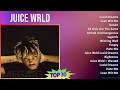 J U I C E W R L D 2024 MIX Full Album T11 Top Alternative Rap Cloud Rap Rap Music