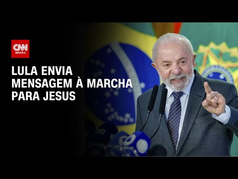 Marcha para Jesus: Lula envia mensagem para comunidade evangélica | CNN 360º