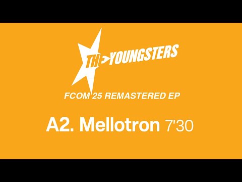 The Youngsters - Mellotron (Official Remastered Version - FCOM 25)