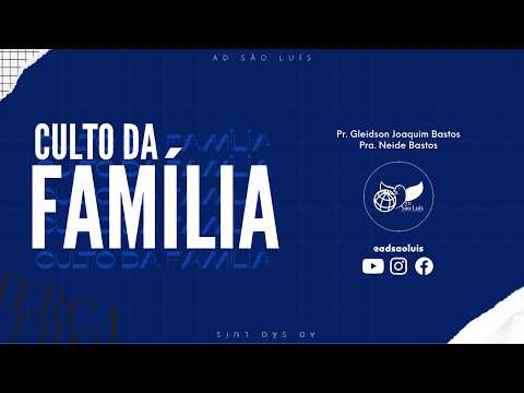 CULTO DA FAMÍLIA