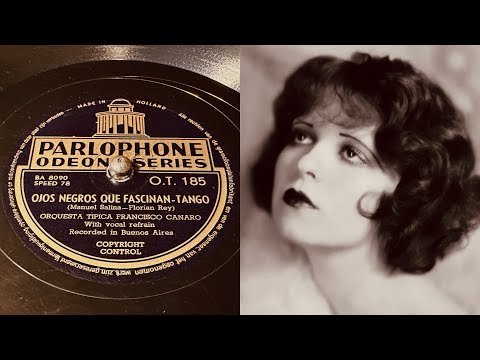 Francisco Canaro - Ojos Negros Que Fascinan - 78 rpm - Parlophone OT185 - 1935