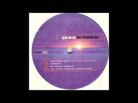 Pure Science - Brighter Dayz (Californian Sunshine Mix) [1997]