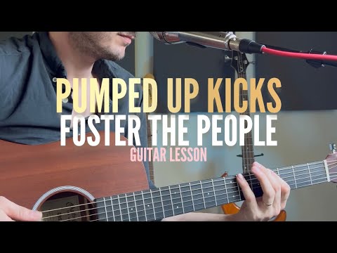 Pumped Up Kicks (by @FosterThePeople) - Acoustic Guitar Lesson