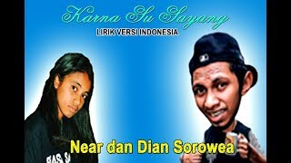 Download lagu Karna Su Sayang Near ft Dian Sorowea versi Indonesia mp3 Download lagu Karna Su Sayang Near ft Dian Sorowea versi Indonesia mp3