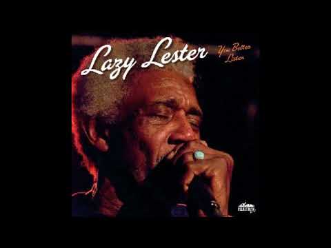 Lazy Lester - You Better Listen - Blues Music [full album]
