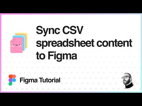 Figma Tutorial: Sync CSV spreadsheet content to Figma