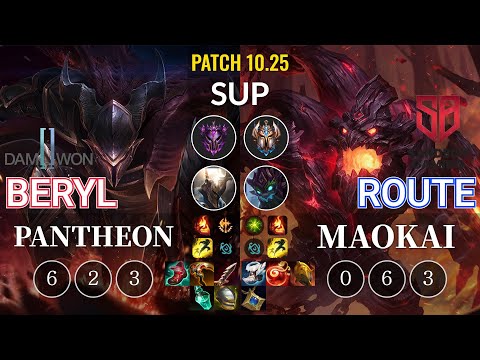 DWG BeryL Pantheon vs SB Route Maokai Sup - KR Patch 10.25