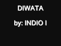 indio i - diwata 