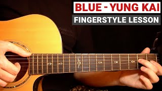 Download lagu Blue - Yung Kai | Fingerstyle Tutorial (Guitar Lesson) mp3 Download lagu Blue - Yung Kai | Fingerstyle Tutorial (Guitar Lesson) mp3
