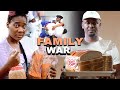 FAMILY WAR ZUBBY MICHAEL MERCY JOHNSON KEN ERICS CHIDIMMA EZEKWUEME LATEST NOLLYWOOD MOVIE