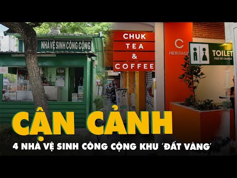 Cận cảnh 04 nhà vệ sinh khu đất vàng của thành phố Hồ Chí Minh
