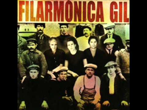 Filarmónica Gil - Deixa-te ficar na minha casa
