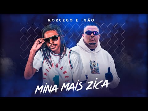 Morcego ft. IGÃO - Mina Mais Zica 💥