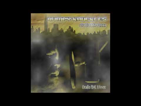 Bumpy Knuckles - Leaks vol. 3