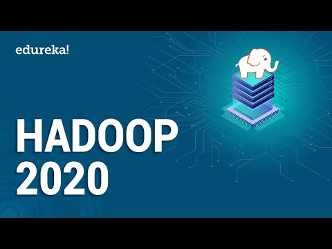 Hadoop in 2020 | What Does the Future Hold for Hadoop | Hadoop Training | Edureka