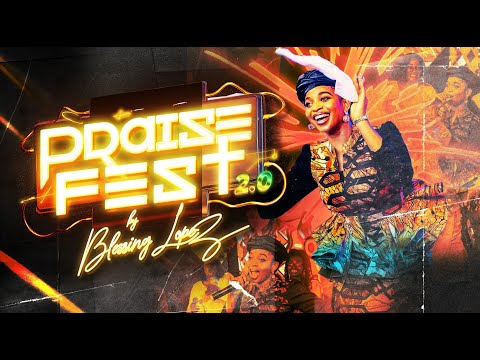 Praise Fest 2.0 Blessing Lopez | Best Nigerian Gospel Songs 2024