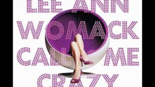 Lee Ann Womack - King Of Broken Hearts