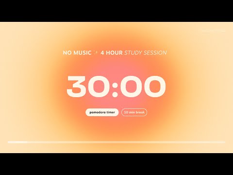4-hour Pomodoro Timer for Studying 💛 30 min Study Session with 10 min breaks | Aesthetic Countdown