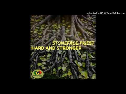 Hard And Stronger - Stoneface Priest (Stoneface Priest)