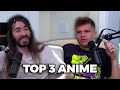 MoistCr1tikal & Jynxzi's Top 3 Anime List
