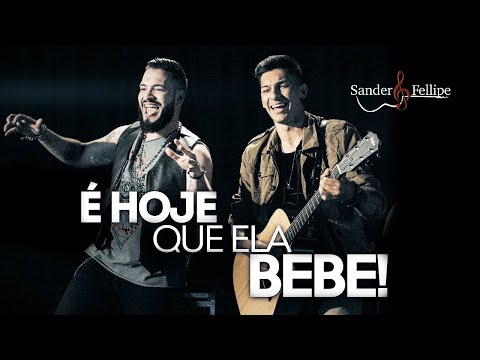 É Hoje Que Ela Bebe video