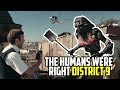 Why the Humans Were Good in DISTRICT 9