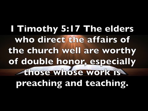 I Timothy 5:17 Worthy of Double Honor