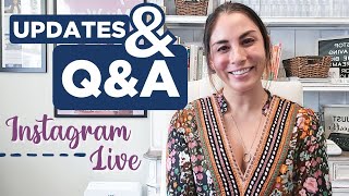 Life Updates + Q&A | Instagram Live