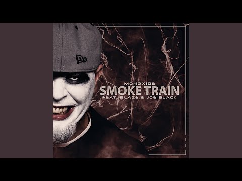 Video thumbnail for Smoke Train