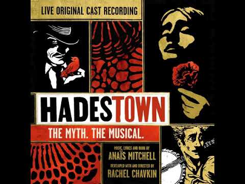 Hadestown (2017) - If It's True
