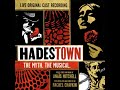 Hadestown 2017 If It S True