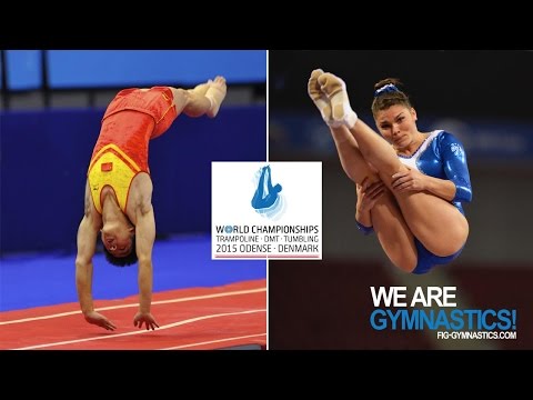 2015 Trampoline Worlds, Odense (DEN) - Tumbling/DMT, it begins now ! - We are Gymnastics !