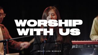 Till I See You &amp; Waymaker [Worship With Us]