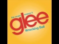 Wrecking Ball(Glee Cast Version) [Full Studio ...