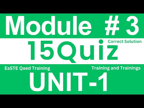 Module 3 | Unit 1 | EaSTE Training | quiz solution | module 3 unit 1 quiz | Training and Trainings